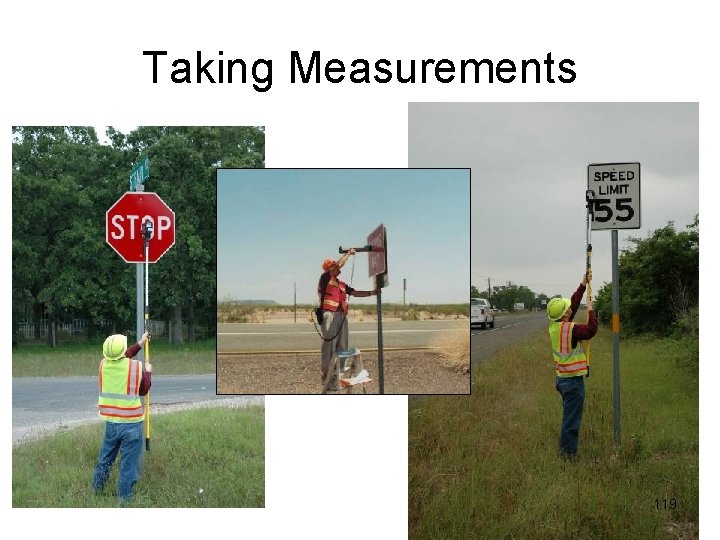 Taking Measurements 119 