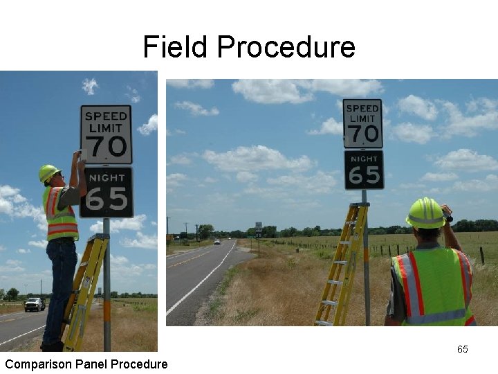 Field Procedure 65 Comparison Panel Procedure 