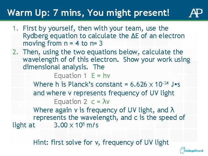 Warm Up: 7 mins, You might present! 1. First by yourself, then with your