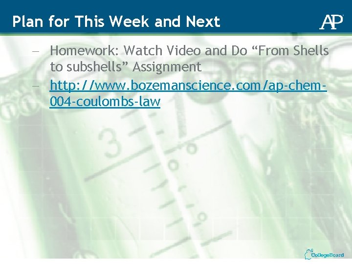 Plan for This Week and Next - Homework: Watch Video and Do “From Shells