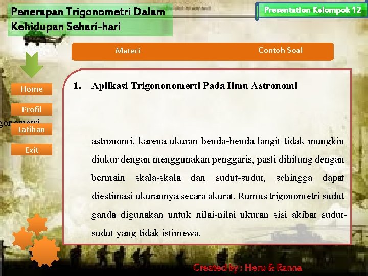 Presentation Kelompok 12 Penerapan Trigonometri Dalam Kehidupan Sehari-hari Contoh Soal Materi Home 1. Aplikasi