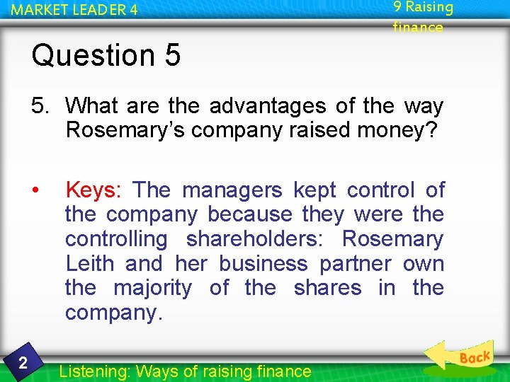 MARKET LEADER 4 9 Raising finance Question 5 5. What are the advantages of