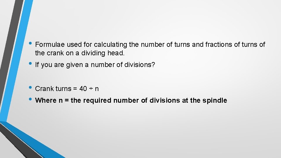  • Formulae used for calculating the number of turns and fractions of turns