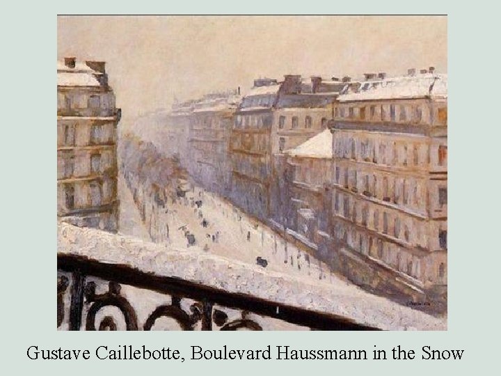 Gustave Caillebotte, Boulevard Haussmann in the Snow 