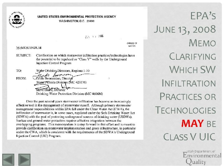 EPA’S JUNE 13, 2008 MEMO CLARIFYING WHICH SW INFILTRATION PRACTICES OR TECHNOLOGIES MAY BE