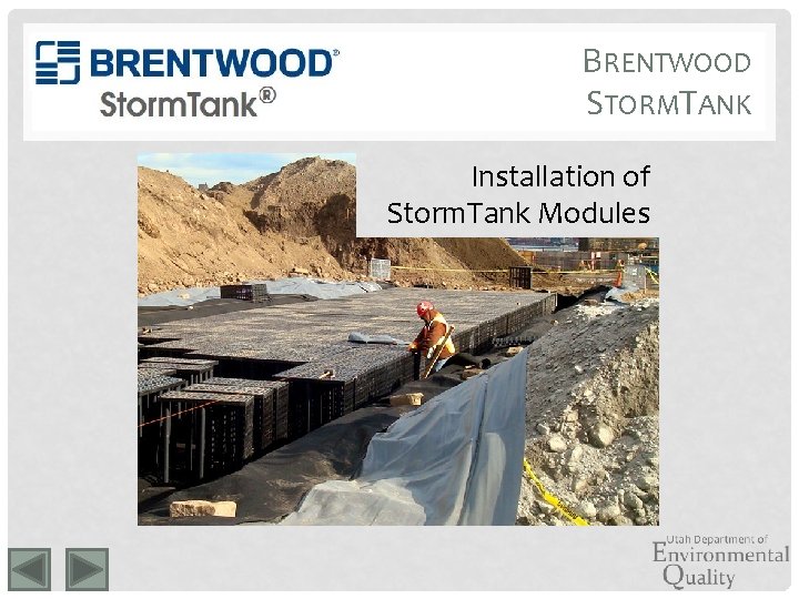 BRENTWOOD STORMTANK Installation of Storm. Tank Modules 