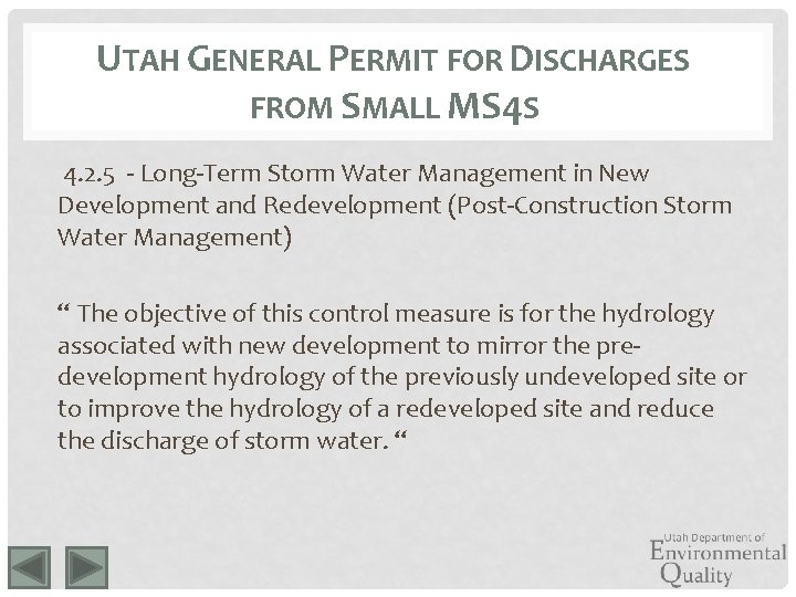 UTAH GENERAL PERMIT FOR DISCHARGES FROM SMALL MS 4 S 4. 2. 5 -