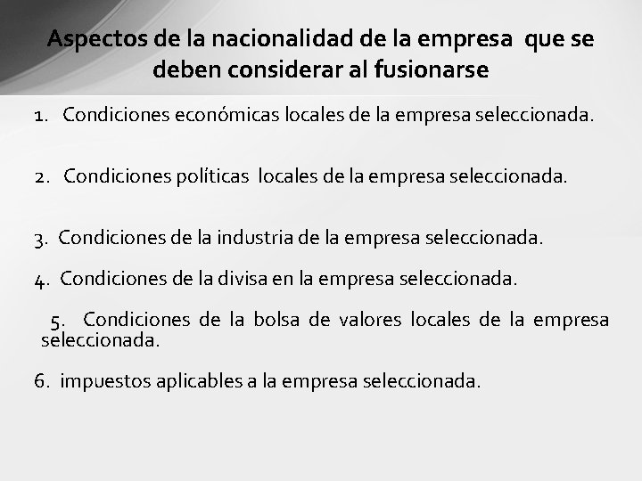 Aspectos de la nacionalidad de la empresa que se deben considerar al fusionarse 1.