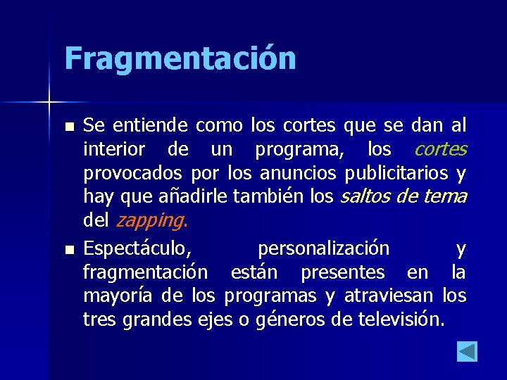Fragmentación n n Se entiende como los cortes que se dan al interior de Fragmentación n n Se entiende como los cortes que se dan al interior de