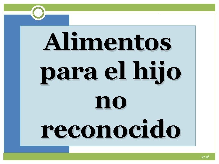 53 Alimentos para el hijo no reconocido 2: 16 