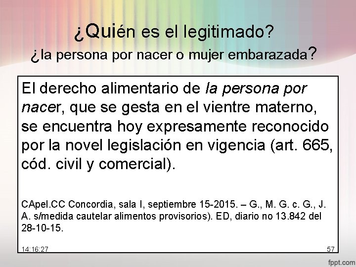 ¿Quién es el legitimado? ¿la persona por nacer o mujer embarazada? El derecho alimentario