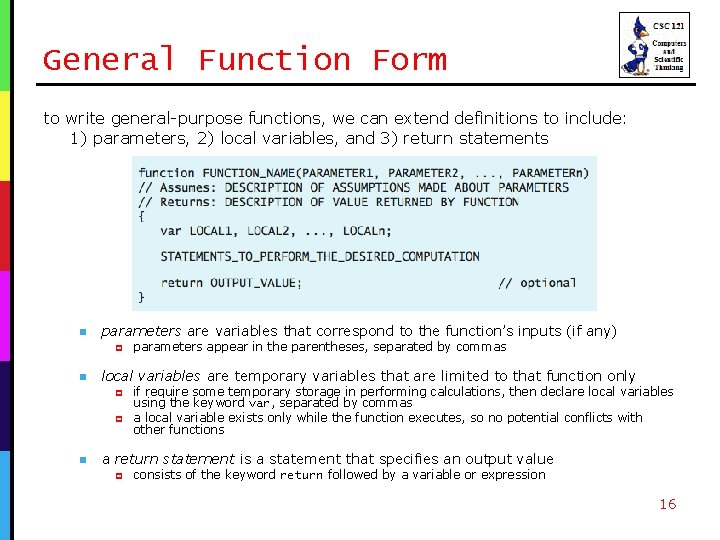 General Function Form to write general-purpose functions, we can extend definitions to include: 1)