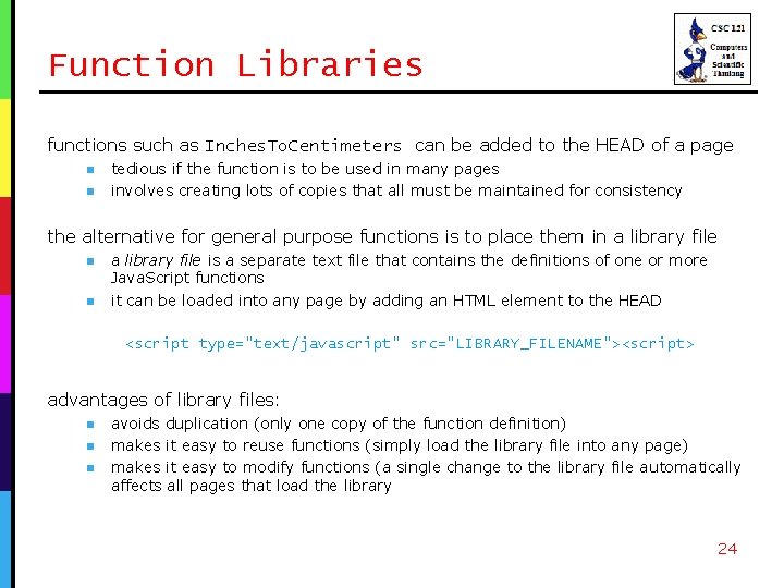 Function Libraries functions such as Inches. To. Centimeters can be added to the HEAD