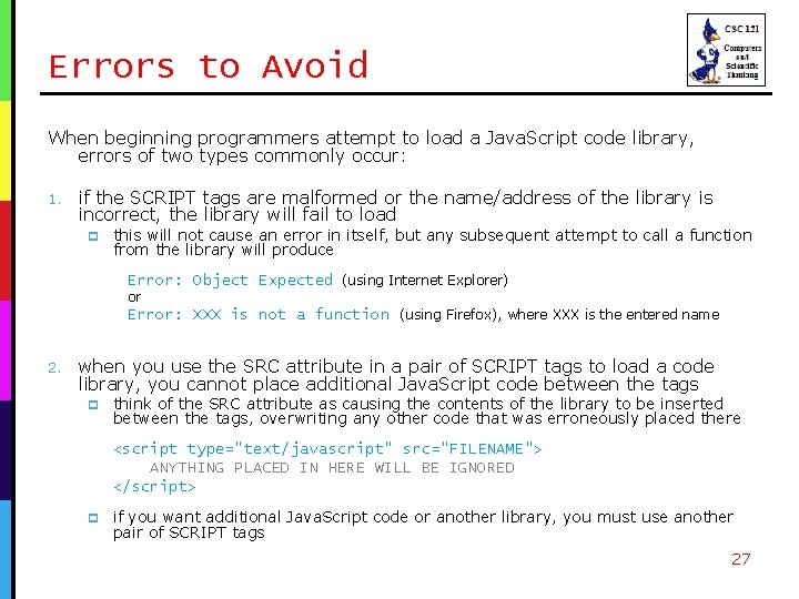 Errors to Avoid When beginning programmers attempt to load a Java. Script code library,