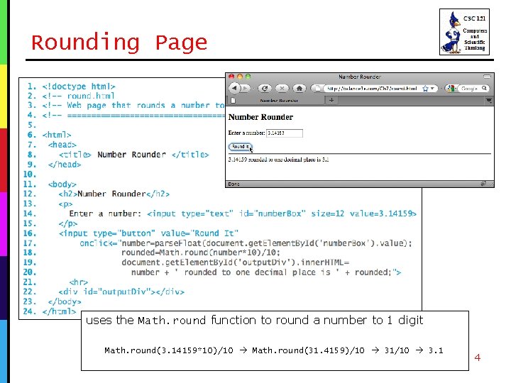 Rounding Page uses the Math. round function to round a number to 1 digit