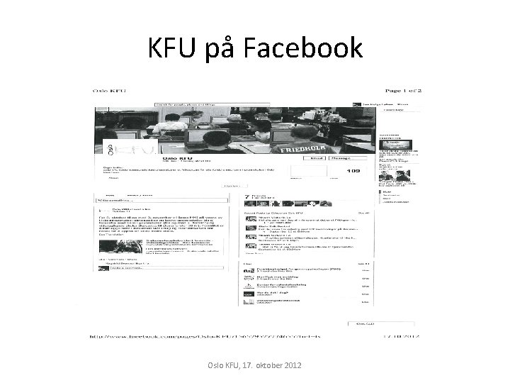 KFU på Facebook Oslo KFU, 17. oktober 2012 