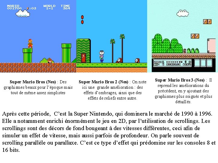 Super Mario Bros (Nes) : Des graphismes beaux pour l’époque mais tout de même