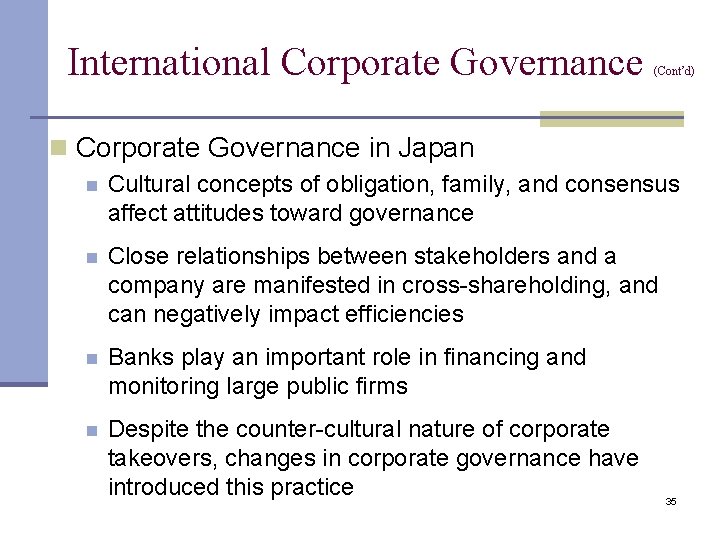 International Corporate Governance (Cont’d) n Corporate Governance in Japan n Cultural concepts of obligation, International Corporate Governance (Cont’d) n Corporate Governance in Japan n Cultural concepts of obligation,