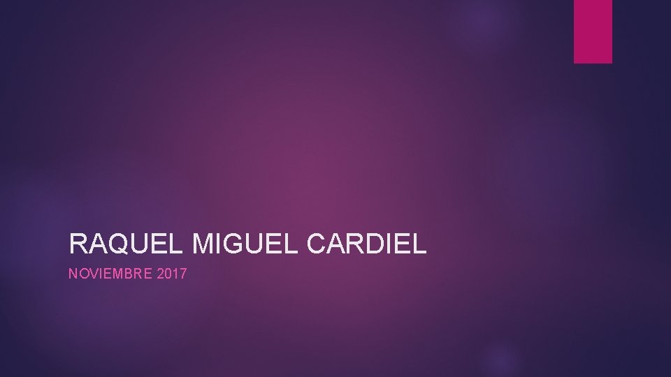 RAQUEL MIGUEL CARDIEL NOVIEMBRE 2017 