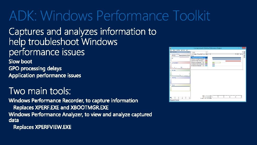 ADK: Windows Performance Toolkit 
