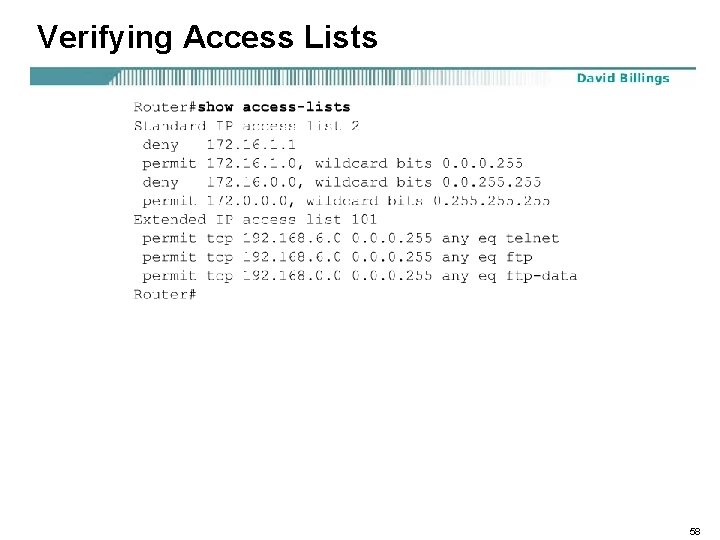 Verifying Access Lists 58 