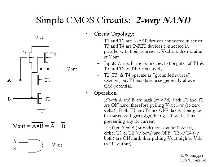 Simple CMOS Circuits: 2 -way NAND • Vdd T 3 – T 1 and