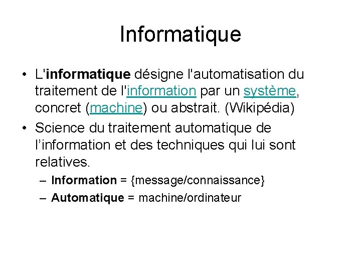 What Is Informatique Introduction IFT 6800 E 2008 Pierre Poulin Informatique