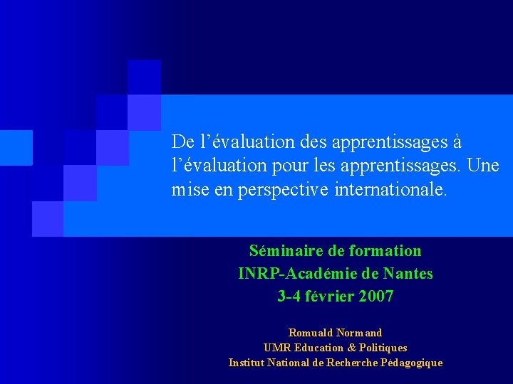 De l’évaluation des apprentissages à l’évaluation pour les apprentissages. Une mise en perspective internationale.