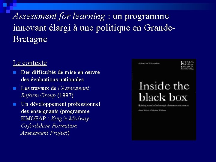 Assessment for learning : un programme innovant élargi à une politique en Grande. Bretagne