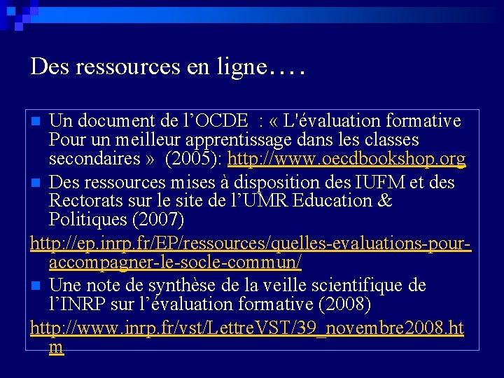 Des ressources en ligne…. Un document de l’OCDE : « L'évaluation formative Pour un