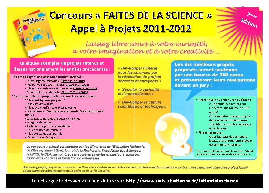 Concours « FAITES DE LA SCIENCE » Appel à Projets 2011 -2012 7 ème