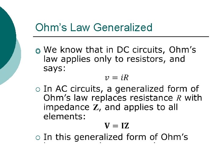 Ohm’s Law Generalized ¡ 