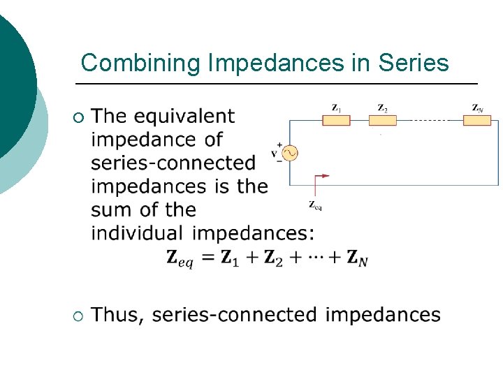 Combining Impedances in Series ¡ 