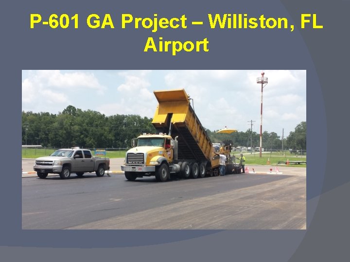 P-601 GA Project – Williston, FL Airport 