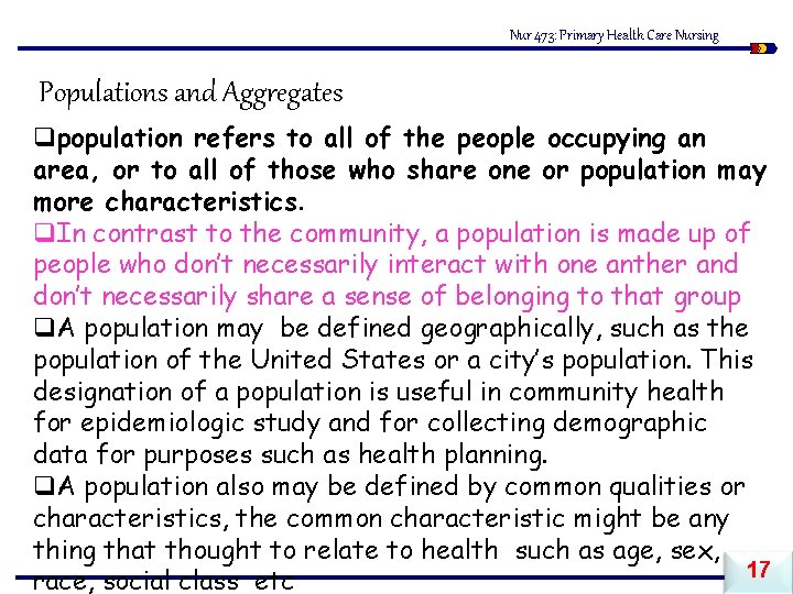 Nur 473: Primary Health Care Nursing Populations and Aggregates qpopulation refers to all of