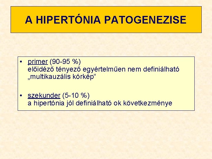 a hipertónia patogenezise)