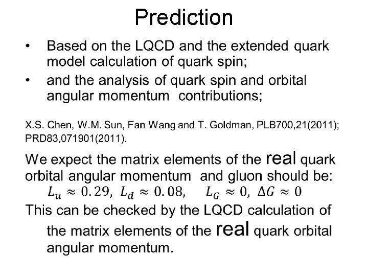 Prediction • Prediction •