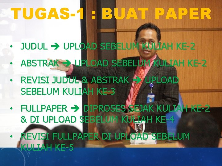 TUGAS-1 : BUAT PAPER JUDUL UPLOAD SEBELUM KULIAH KE-2 § • PRODI-PRODI 1 KELAS