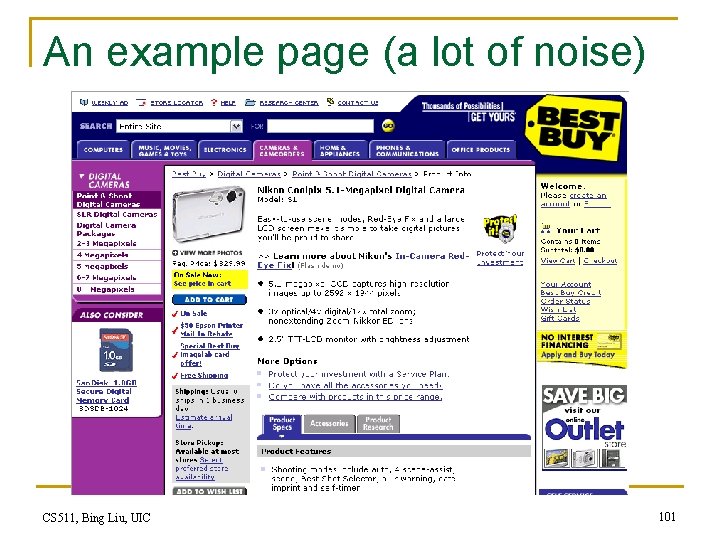 An example page (a lot of noise) CS 511, Bing Liu, UIC 101 