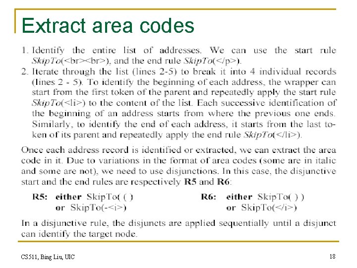 Extract area codes CS 511, Bing Liu, UIC 18 