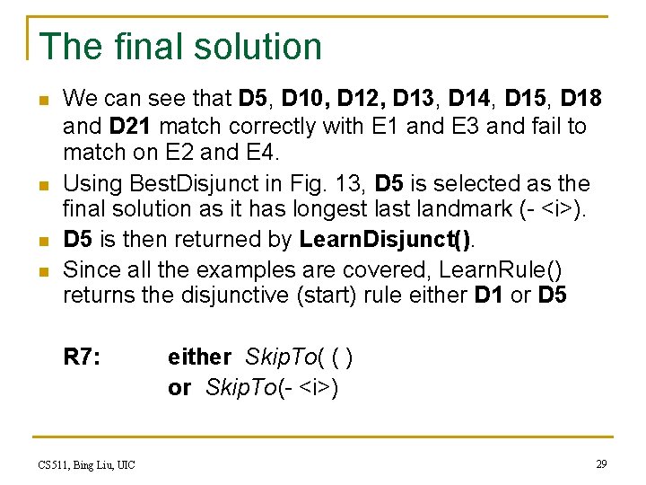 The final solution n n We can see that D 5, D 10, D