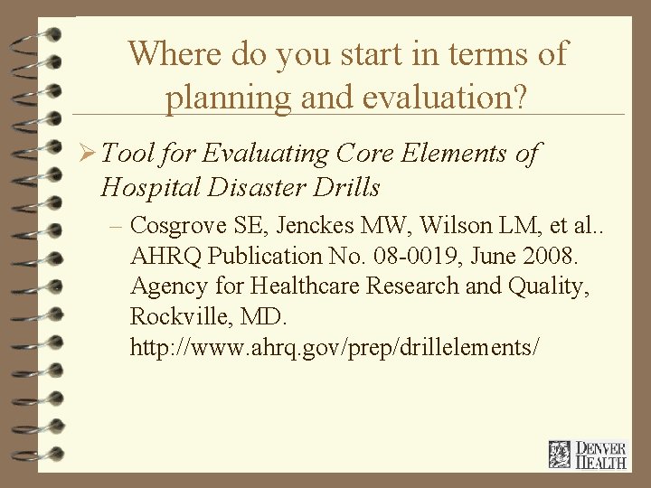 Where do you start in terms of planning and evaluation? Ø Tool for Evaluating