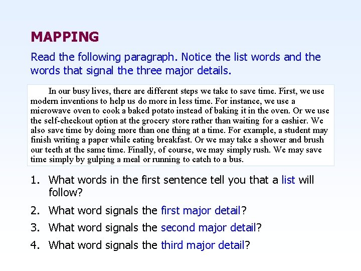 MAPPING Read the following paragraph. Notice the list words and the words that signal