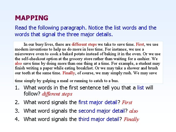 MAPPING Read the following paragraph. Notice the list words and the words that signal