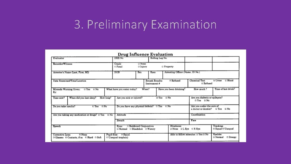 3. Preliminary Examination 