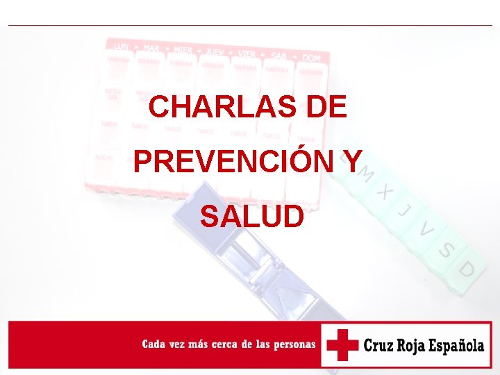 CHARLAS DE PREVENCIÓN Y SALUD 