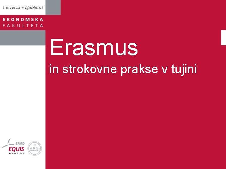 Erasmus in strokovne prakse v tujini 
