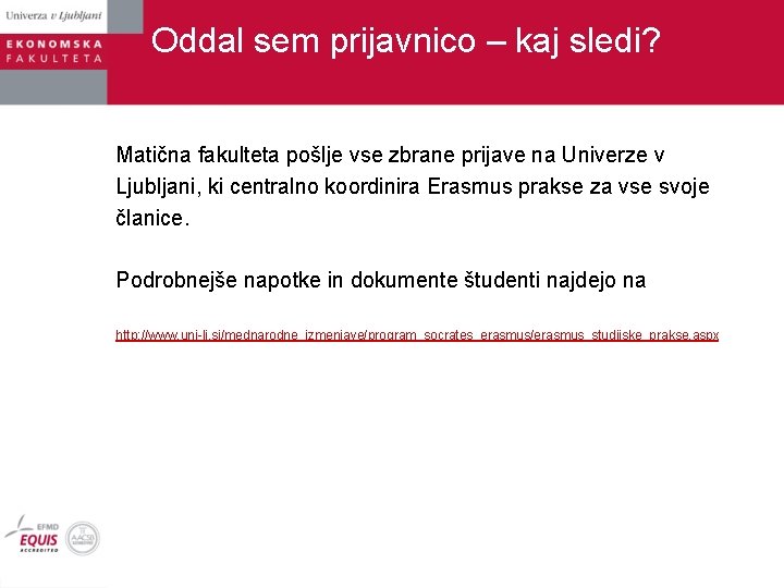 Oddal sem prijavnico – kaj sledi? Matična fakulteta pošlje vse zbrane prijave na Univerze