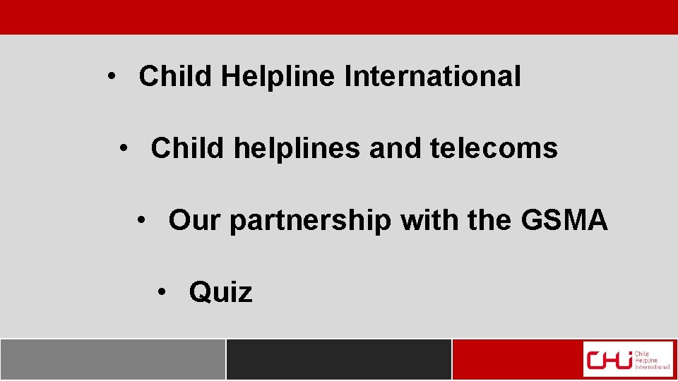  • Child Helpline International • Child helplines and telecoms • Our partnership with