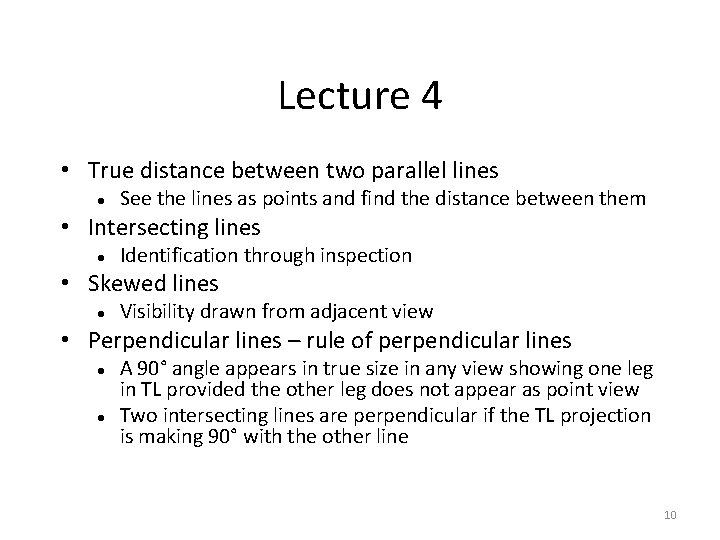 Lecture 4 • True distance between two parallel lines See the lines as points
